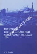 Trentham - The Hall, Gardens and Branch Railway by GOODE, C.T.